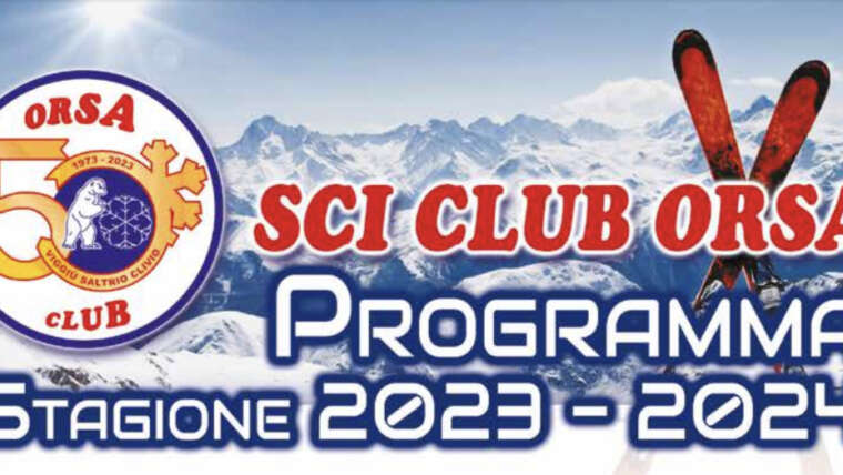Programma + Iscrizioni 2024 | Sci Club Orsa Stagione 50° anni