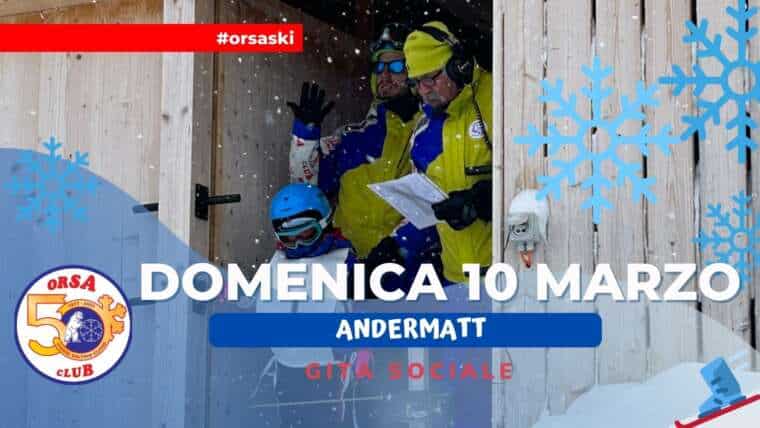 Annullamento gita Andermatt 10 Marzo 2024